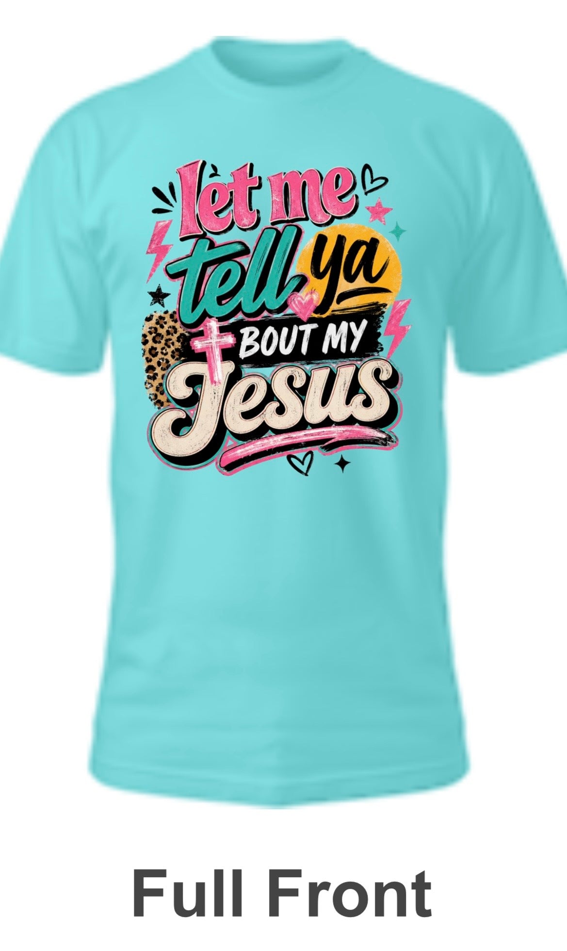 Let me tell ya bout my Jesus